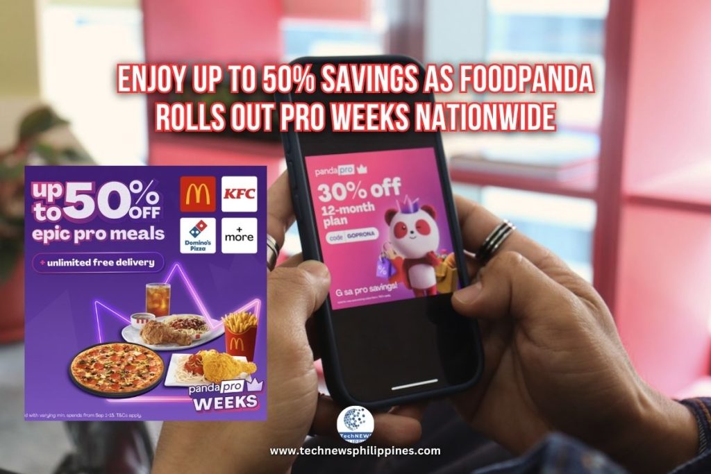Enjoy Up to 50% Savings as foodpanda Rolls Out PRO Weeks Nationwide